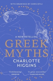 Greek Myths - Higgins Charlotte