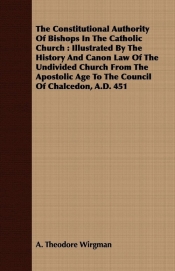 The Constitutional Authority Of Bishops In The Catholic Church