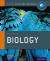 Ib Biology Course Book: Oxford Ib Diploma Programme 2014 David Mindorff, Andrew Allott