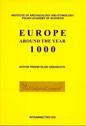Europe around the year 1000 - Urbańczyk Przemysław