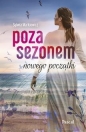 POZA SEZONEM. NOWEGO POCZĄTKI - Sylwia Markiewicz