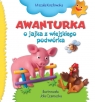 Awanturka o jajka z wiejskiego podwórka Urszula Kozłowska, Jolanta Czarnecka