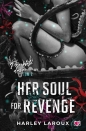 Her Soul for Revenge. Przeklęte dusze - Harley Laroux