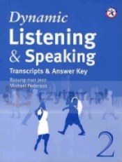 Dynamic Listening & Speaking 2 Transcripts & answer key