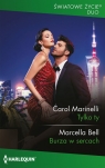 Światowe Życie Duo 2 Tylko ty Carol Marinelli, Marcella Bell