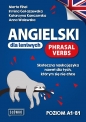 Angielski dla leniwych. Phrasal Verbs - Marta Fihel, Irmina Gołaszewska, Katarzyna Kanczurska, Anna Walewska, Marta Fihel