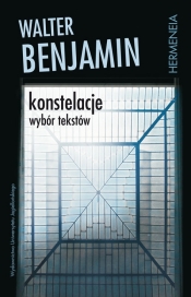 Konstelacje (Uszkodzona okładka) - Walter Benjamin