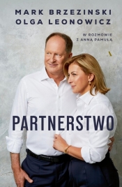 Partnerstwo. Mark Brzezinski, Olga Leonowicz w rozmowie z Anną Pamułą - Brzezinski Mark, Leonowicz Olga, Anna Pamuła