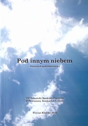 Pod innym niebem - Opracowanie zbiorowe