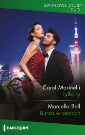 Światowe Życie Duo 2 Tylko ty - Marcella Bell, Carol Marinelli