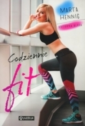 Codziennie fit - Marta Hennig