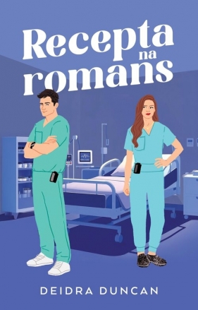 Recepta na romans - Deidra Duncan