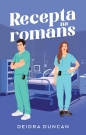 Recepta na romans - Deidra Duncan