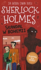 Skandal w Bohemii. Sherlock Holmes. Tom 11 - Arthur Conan Doyle, Arianna Bellucci (ilustr.)