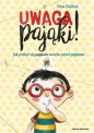 Uwaga, pająki! - Nina Dulleck