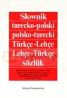 Słownik turecko-polski, polsko-turecki  Bauer-Antonowicz Lucyna  Dubiński Aleksander