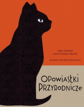 Opowiastki przyrodnicze (Uszkodzona okładka) - Jules Renard