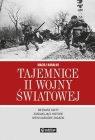 Tajemnice II wojny światowej Nieznane fakty, zaskakujące historie, Karalus Maciej