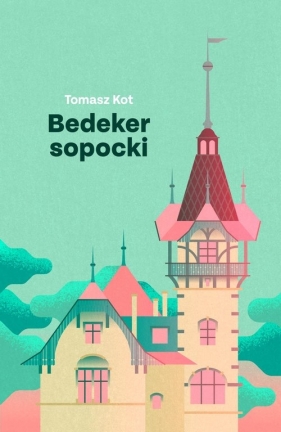 Bedeker sopocki - Kot Tomasz
