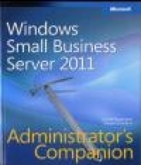 Windows(R) Small Business Server 2011 Administrator's Companion Sharon Crawford, Charlie Russel