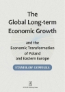 Global Long-term Economic Growth and the Economic Transformation of Poland and Gomułka Stanisław