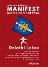 Manifest Miejskiego Sołtysa Radosław Tyślewicz