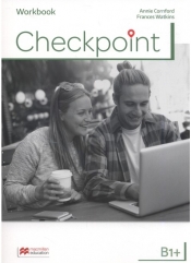 Checkpoint B1+ Workbook. Język angielski. Zeszyt ćwiczeń do liceum i technikum (Uszkodzona okładka) - Frances Watkins, Annie Cornford