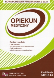 Egzamin zawodowy. Opiekun Medyczny. Kwalifikacja MED.14 - Tamara Dziermańska, Elżbieta Małek, Iwona Puciłow