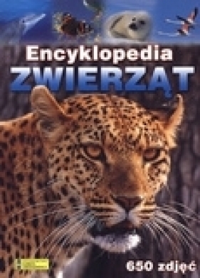 Encyklopedia zwierząt - Opracowanie zbiorowe