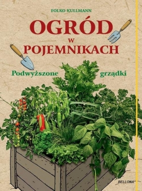 Ogród w pojemnikach - Folko Kullmann