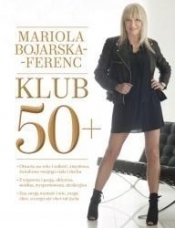 Klub 50+ - Bojarska-Ferenc Mariola