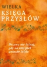 Wielka Księga Przysłów  Opracowanie zbiorowe