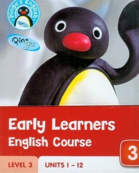 Pingu's English Early Learners English Course Level 3 - Hicks Diana, Scott Daisy, Gumbrell Sarah