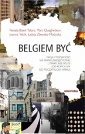 Belgiem być - Bizek-Tatara Renata