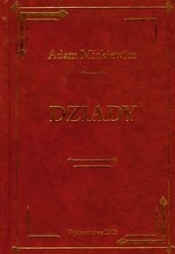 Dziady - Adam Mickiewicz