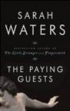 The Paying Guests Sarah Waters