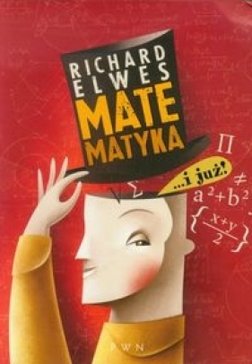Matematyka i już - Elwes Richard
