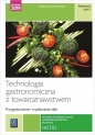 Technologia gastronomiczna z towaroznawstwem. Przygotowywanie i wydawanie dań. Kwalifikacja HGT.02. Podręcznik do nauki zawodu technik żywienia i usług gastronomicznych, kucharz. Część 1. Szkoły ponadpodstawowe - Małgorzata Konarzewska