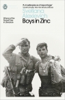 Boys in Zinc Alexievich 	Svetlana