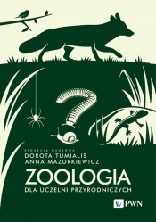 Zoologia dla uczelni przyrodniczych - Mazurkiewicz Anna, Matuszewski Arkadiusz, Lesiński Grzegorz, Kucharska Kornelia, Klimaszewski Krzysztof