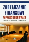 Zarządzanie finansowe w przedsiębiorstwach Zasady, efektywność, Krajewski Mirosław