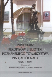 Inwentarz rękopisów Biblioteki Poznańskiego Towarzystwa Przyjaciół Nauk syg.1 - 1950