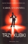 Trzy kubki Carol O'Connell