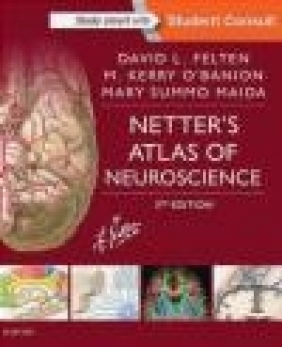 Netter's Atlas of Neuroscience Mary Maida, Michael O'Banion, David Felten