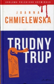 Trudny trup - Joanna Chmielewska