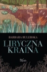 Liryczna kraina Bulerska Barbara