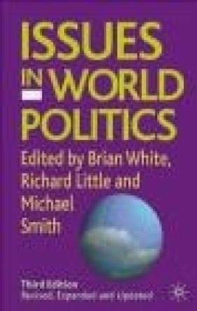 Issues in World Politics B White