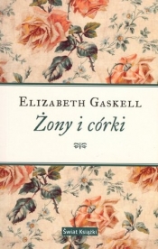 Żony i córki - Gaskell Elizabeth
