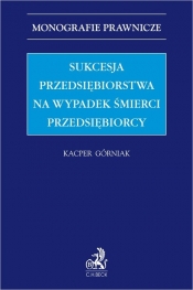 Sukcesja przedsiębiorstwa na wypadek śmierci przedsiębiorcy