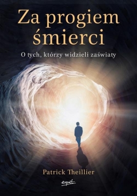Za progiem śmierci - Patrick Theillier